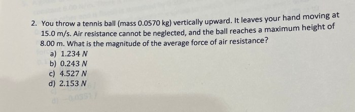 A tennis ball of mass m 0.060 kg