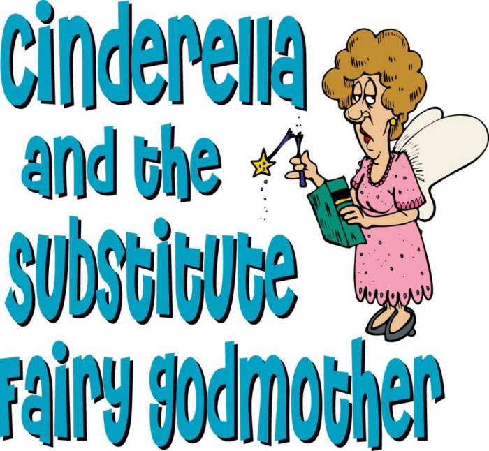 Cinderella and the substitute fairy godmother